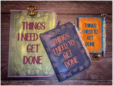 Notebook Cover - Things I Need to Get Done