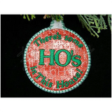 Ornament - Ho’s In The House!