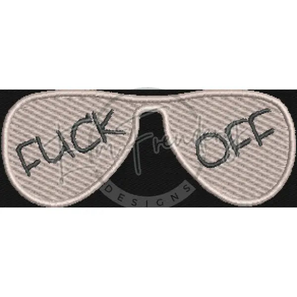 Patch - F*Ck Off Sunglasses