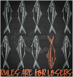 Rules Are For Losers 10.01 X 9.50 (254.3mm X 241.3mm)