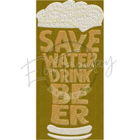 Save Water Drink Beer 9.27 X 4.49