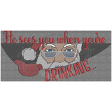 Sees You When You’re Drinking 5.33 X 11.63