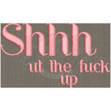 Shut The Fuck Up 2.10 X 3.58