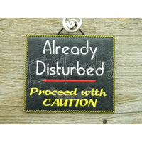 Sign - Already Disturbed