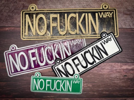 Sign - No Fuckin Way