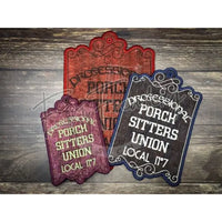 Sign - Porch Sitter Union