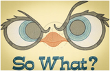 So What? Light Fill 6.15 X 9.59 (156.2mm X 243.6mm)