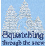 Squatching Through The Snow 5.27 X 5.05