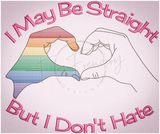 Straight/No Hate 9.97 X 11.68 (253.2mm X 296.7mm)