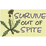 Survive Out Of Spite 4.18 X 7.02