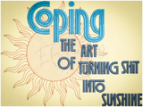 The Art of Coping 9.26 X 12.43 (235.2mm X 315.7mm)
