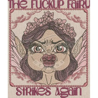 The Fuckup Fairy 6.01 X 5.05