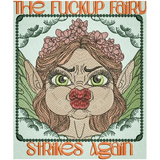 The Fuckup Fairy 7.27 X 6.11