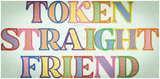 Token Straight Friend 3.45 X 7.02 (87.6mm X 177.8mm)