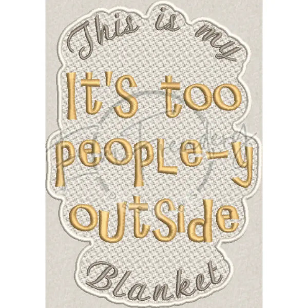 Too People-Y Blanket