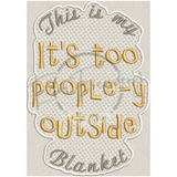 Too People-Y Blanket