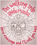 Walking Into Spiderwebs 7.42 X 6.11 (188.5Mm 155.2Mm)