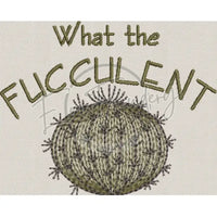 What The Fucculent 4X4