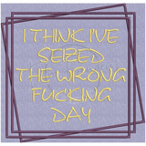 Wrong Day! 9.51 X 9.87