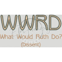 Wwrd - What Would Ruth Do 3.63 X 6.91