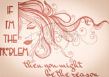 You Might Be the Reason 10.01 X 14.13 (254.3mm X 358.9mm)