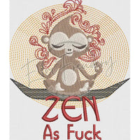 Zen As Fuck 5X7