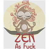 Zen As Fuck 6X10