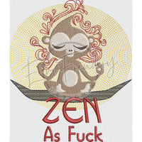 Zen As Fuck 6X10