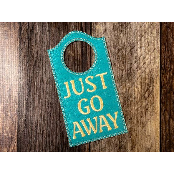 Door Hanger - Just Go Away