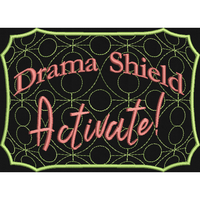 Drama Shield!