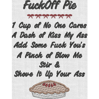 Fuck Off Pie
