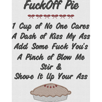 Fuck Off Pie