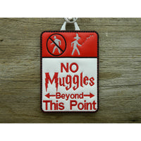 Sign - No Muggles