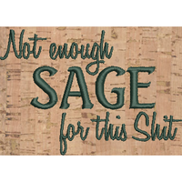 Not Enough Sage
