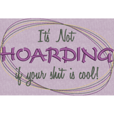 Not Hoarding!