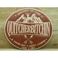 Sign - Camp Quitcherbitchin - Large Hoop