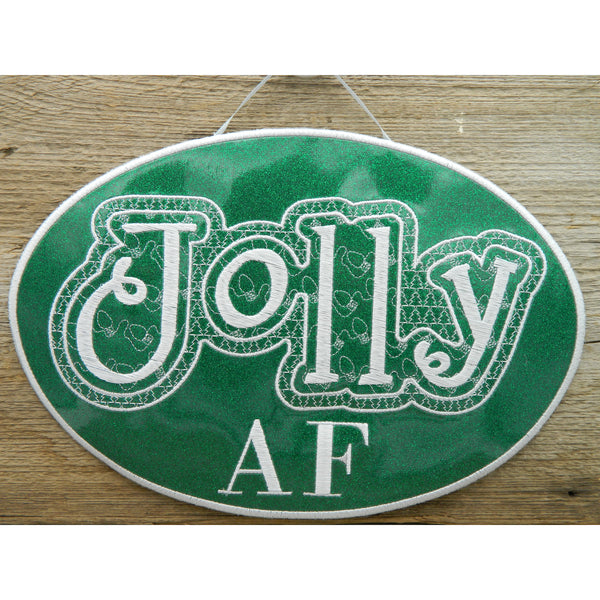 Sign - Jolly AF - Large Hoop