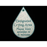 Sign 5X7 - Crying Area