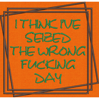 Wrong Day!