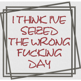 Wrong Day!